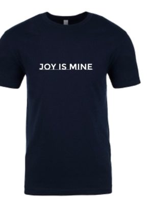 Joy Is Mine Unisex Black T-Shirt